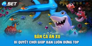 Bắn Cá Ăn Xu - Chinh Phục Xu Thưởng Hậu Hĩnh Chỉ Có Tại I9bet41