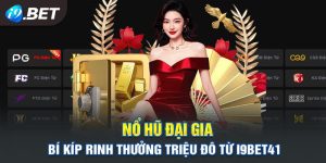 Hành Trình Chinh Phục Nổ Hũ Đại Gia: Bí Quyết Chiến Thắng Lớn